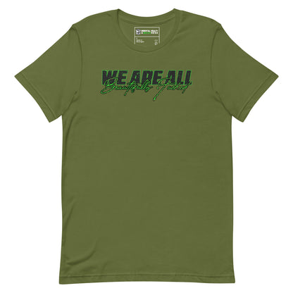 We Are All Beautifully F*cked T-Shirt Olive Front
