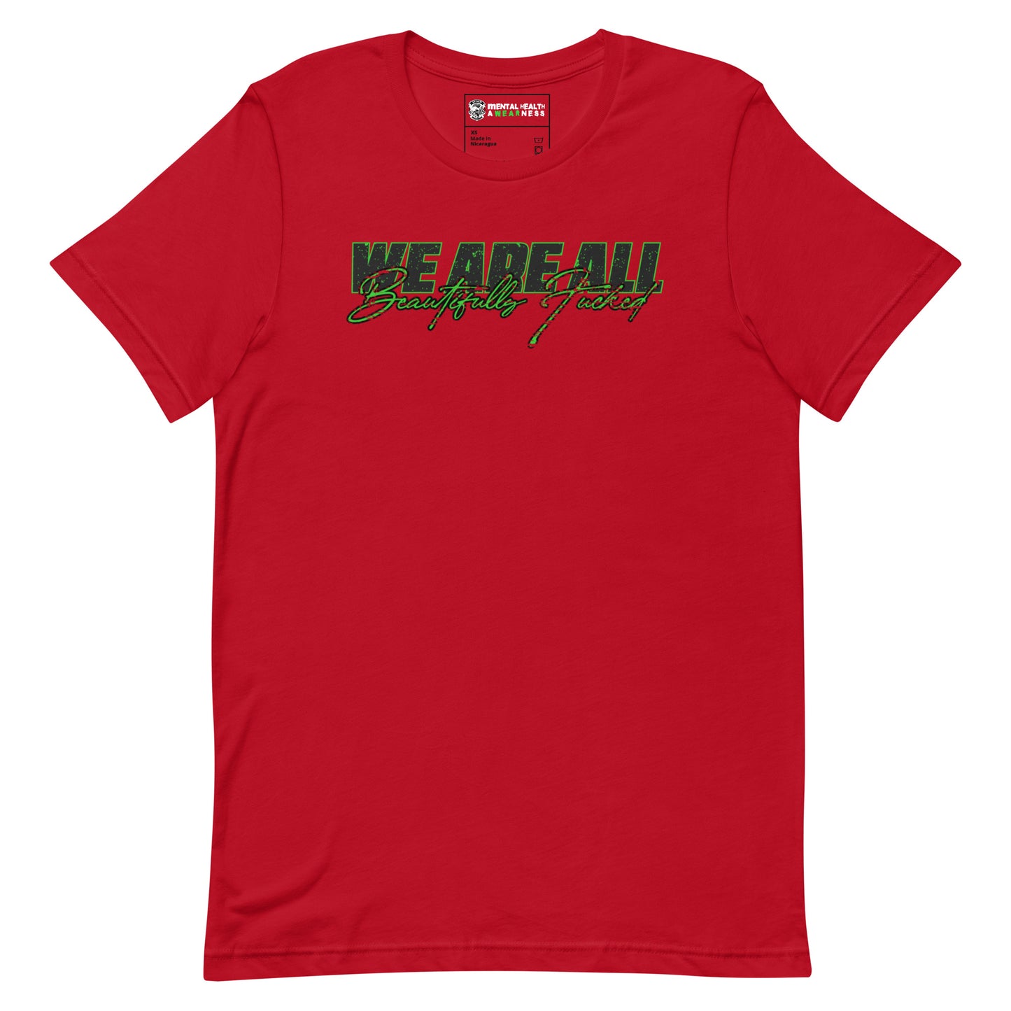 We Are All Beautifully F*cked T-Shirt Red Front